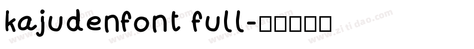 kajudenfont full字体转换